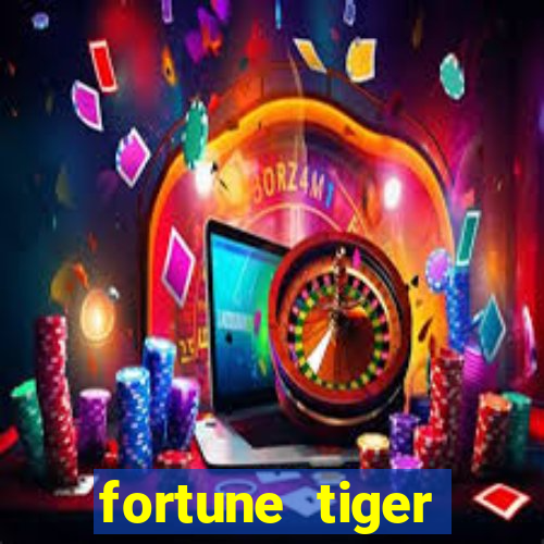 fortune tiger deposito de 1 real